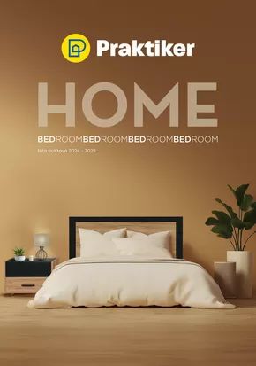 Κατάλογος Praktiker | Κατάλογος HOME Bedroom | 2024-01-01T00:00:00.000Z - 2025-12-31T00:00:00.000Z